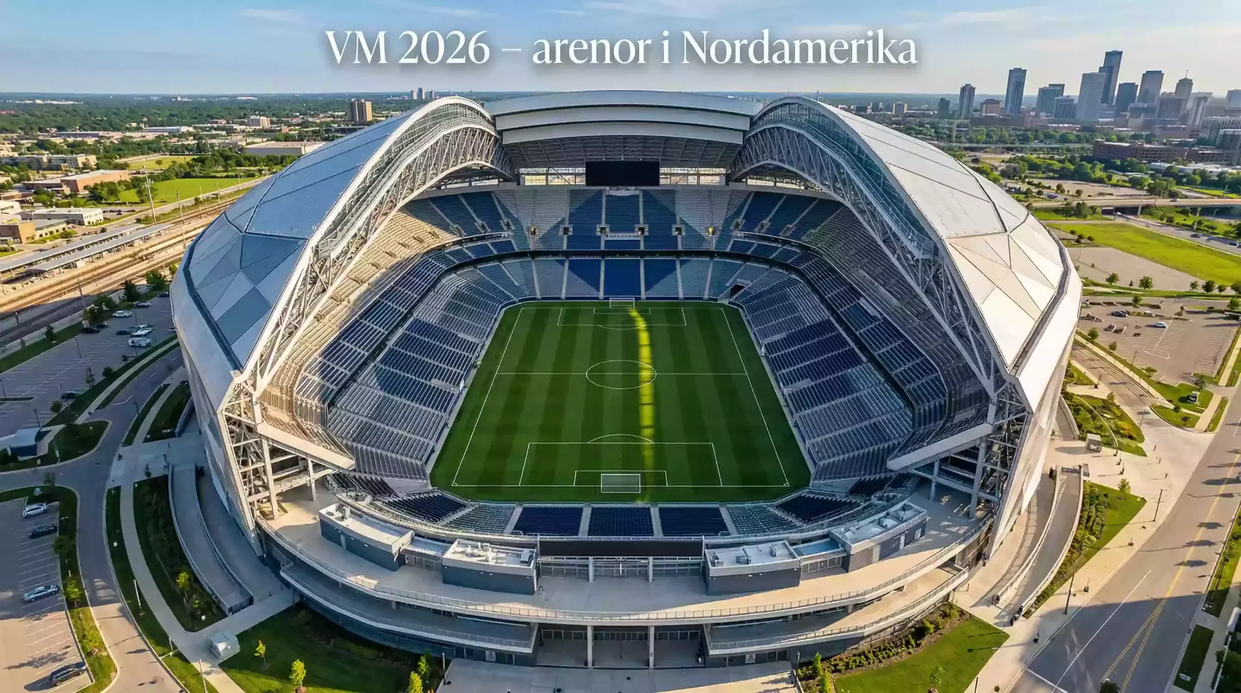 VM 2026 arenor och stadioner i Nordamerika